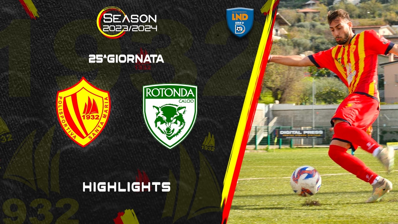 Polisportiva Santa Maria Cilento 0-2 Rotonda | Highlights 