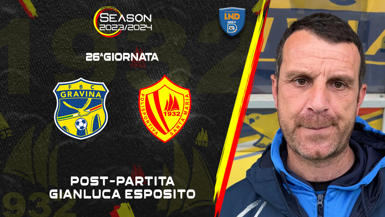 Gravina 1-1 Polisportiva Santa Maria Cilento | Post-partita con Esposito 