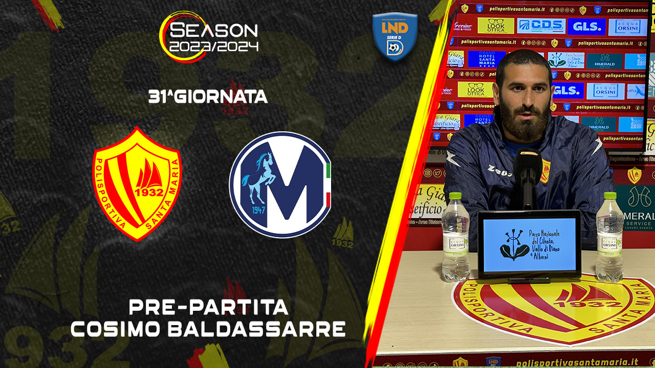 Polisportiva Santa Maria Cilento - Martina Calcio | Pre-partita con Baldassarre 