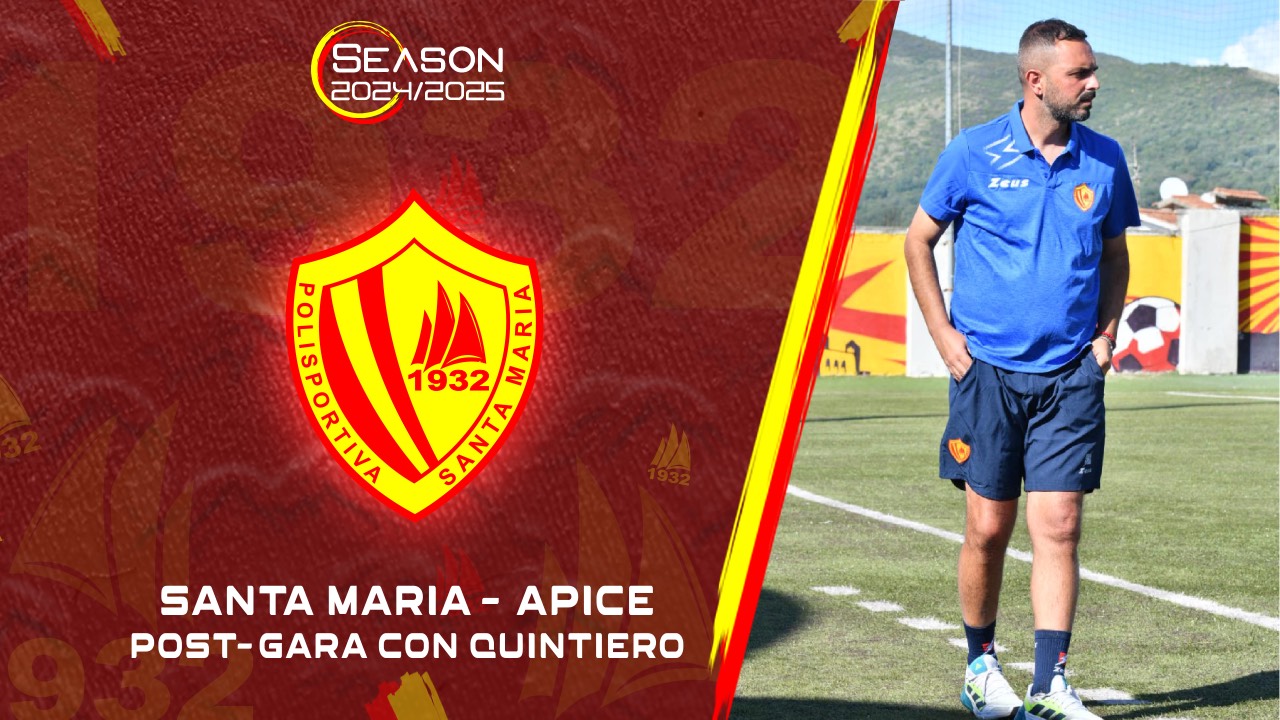 Polisportiva Santa Maria Cilento 0-0 Apice | Il commento di mister Quintiero 