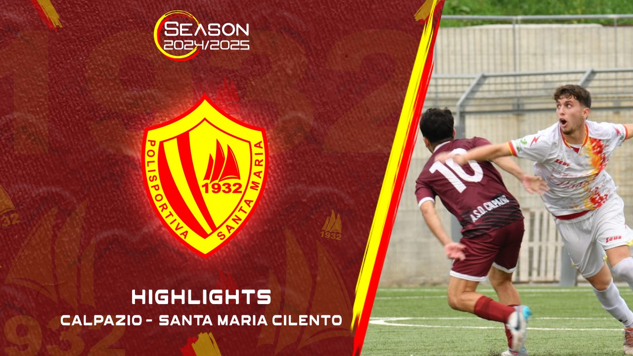 Calpazio 1-0 Polisportiva Santa Maria Cilento | Highlights 