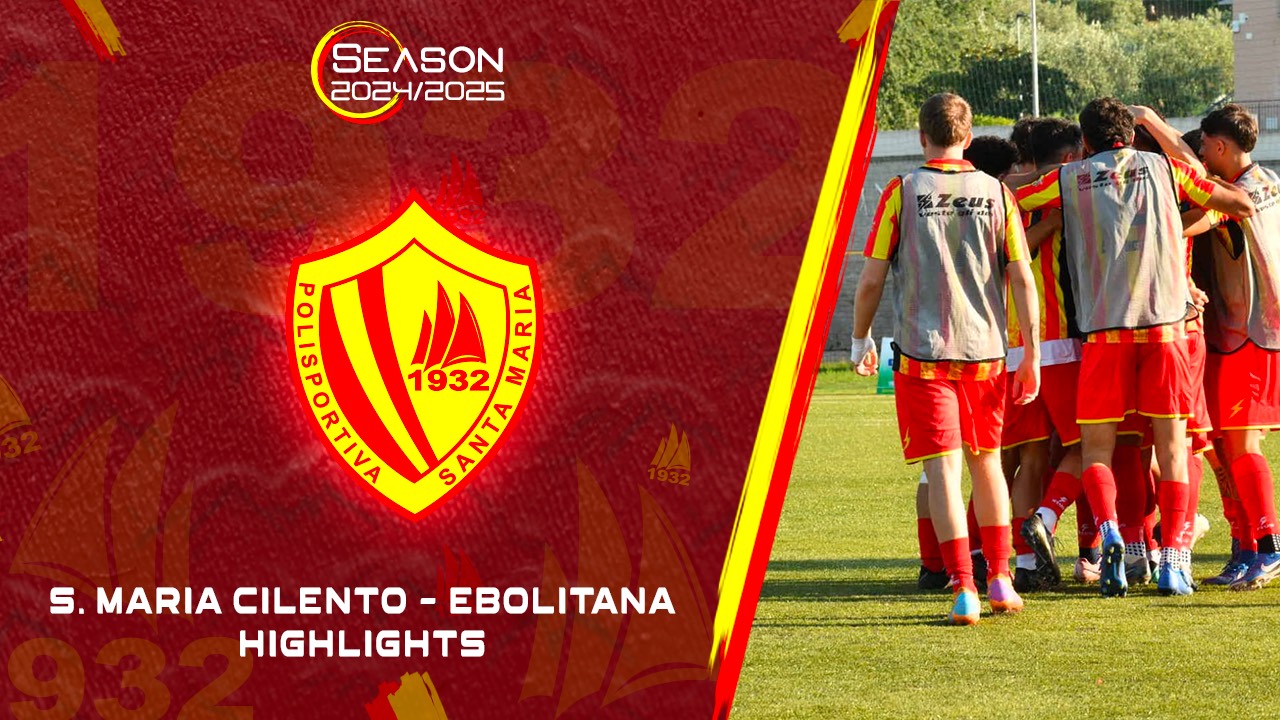 Polisportiva Santa Maria Cilento 1-0 Ebolitana | Highlights