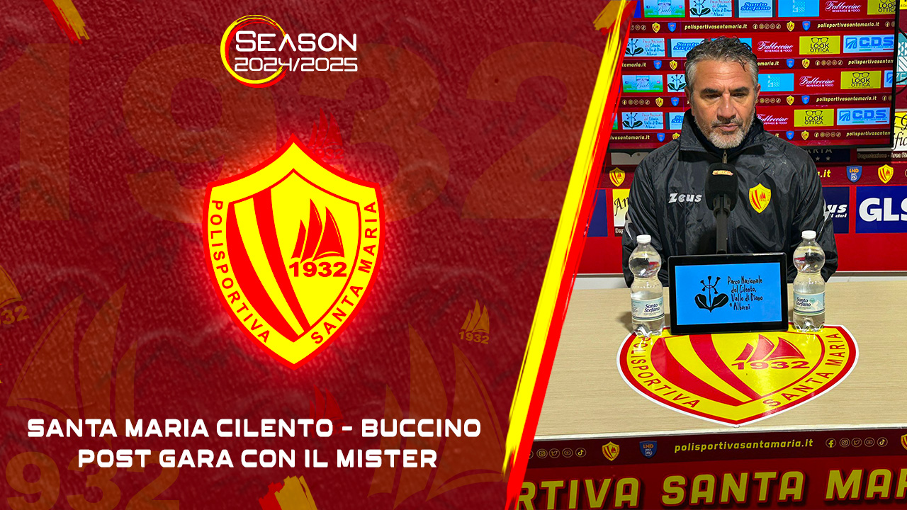 Polisportiva Santa Maria Cilento 3-0 Buccino | Le parole del mister 