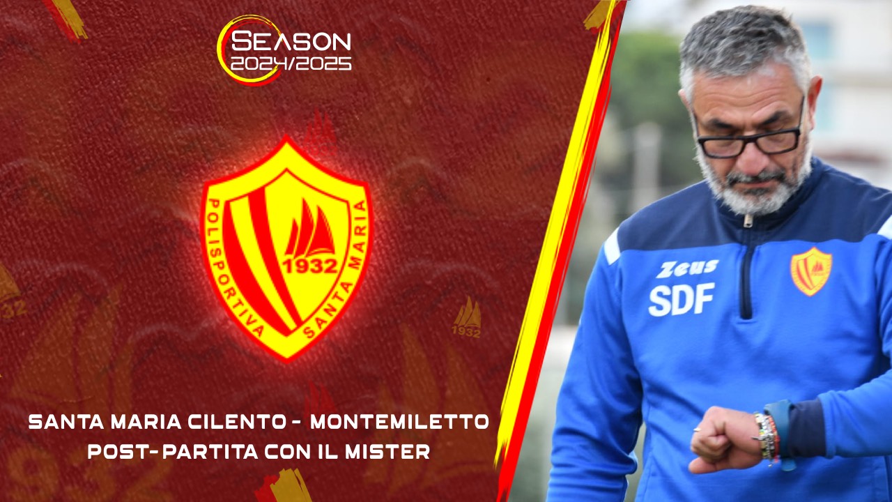 Polisportiva Santa Maria Cilento 2-0 Montemiletto | Post-partita con De Felice 