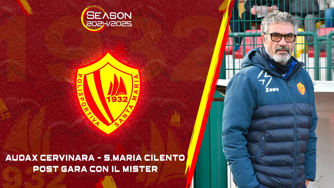 Audax Cervinara 0-5 Polisportiva Santa Maria Cilento | La voce del mister 