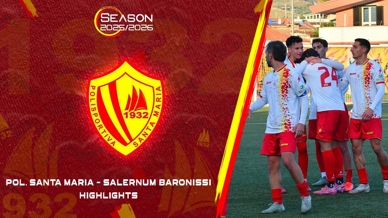 Santa Maria Cilento 2-1 Salernum Baronissi | Highlights | 14a giornata