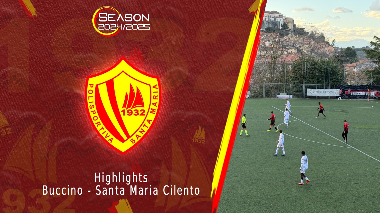Buccino 0 - 0 Santa Maria Cilento | Highlights | 20a giornata 