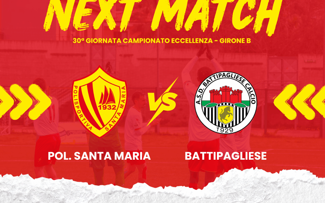 Polisportiva Santa Maria – Battipagliese: “TUTTI AL CARRANO”